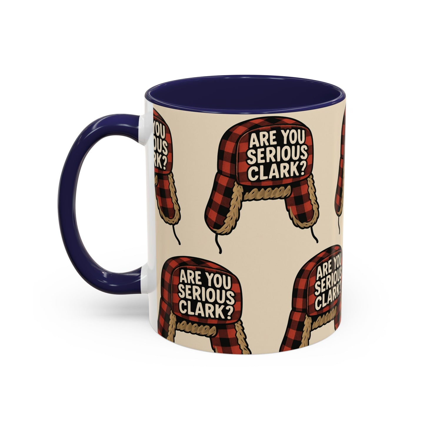 Mug with plaid hats and text 'Are you serious Clark?' on a beige background