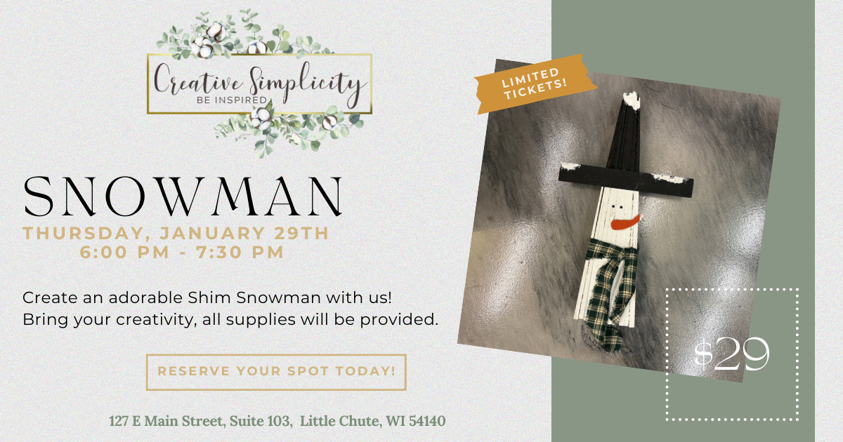 Snowman Craft Class - Thursday, January 29th