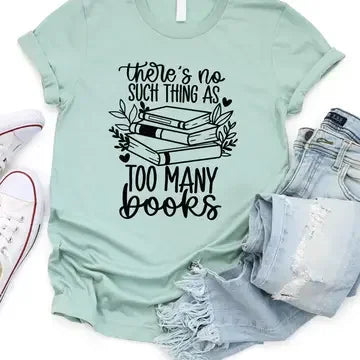 Too Many Books T-shirt
