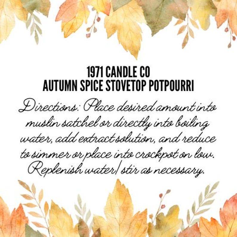 A white square graphic with watercolor autumn leaves around the border and centered text reading '1971 CANDLE CO AUTUMN SPICE STOVETOP POTPOURRI' followed by directions in black script and serif text.