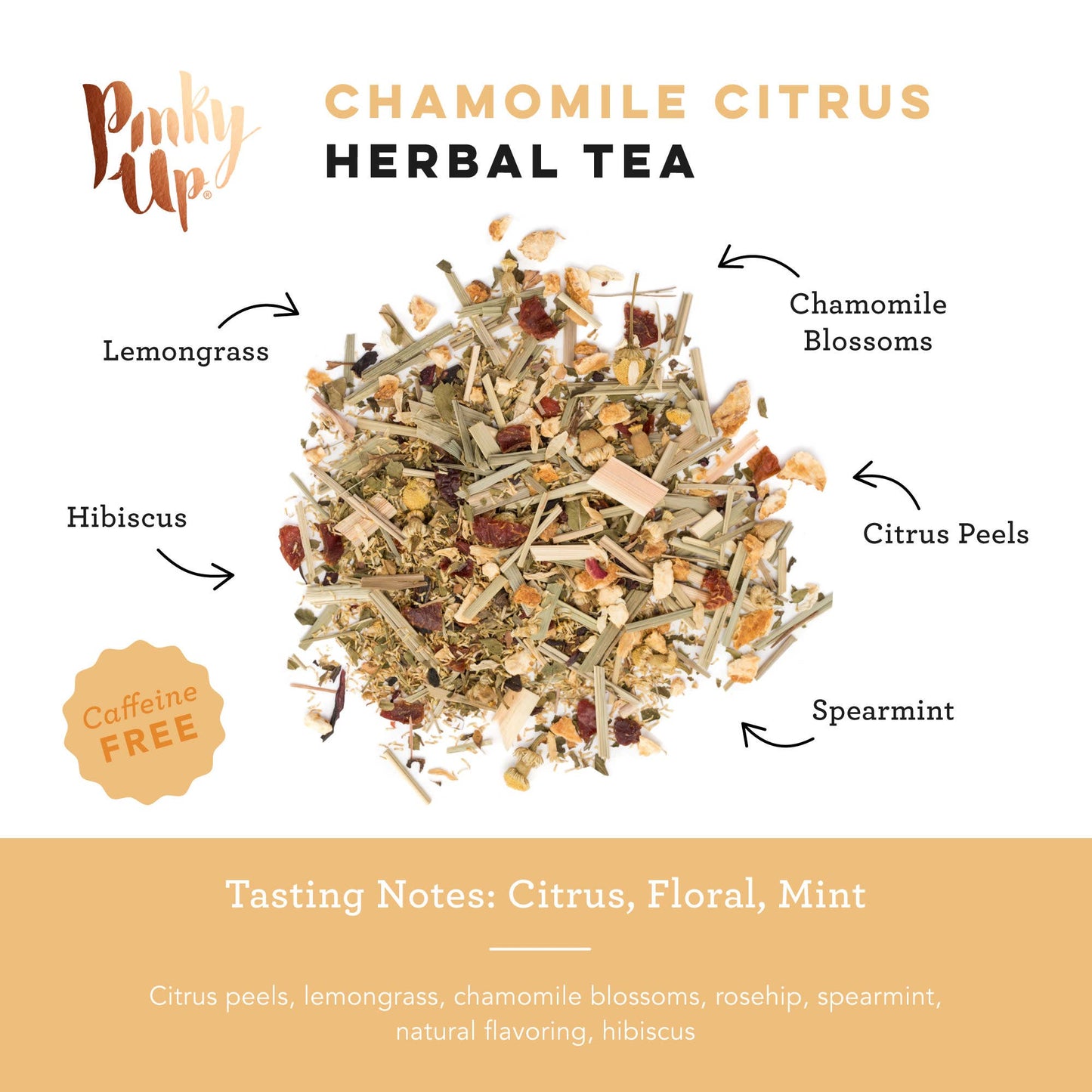 Chamomile citrus herbal tea blend with labeled ingredients on a white background