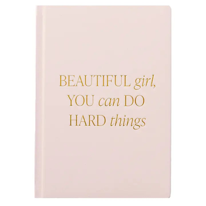 Beautiful Girl You Can Do Hard Things Journal