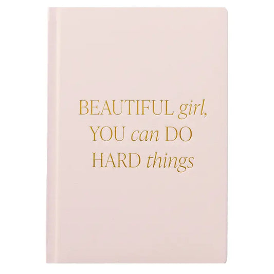Beautiful Girl You Can Do Hard Things Journal