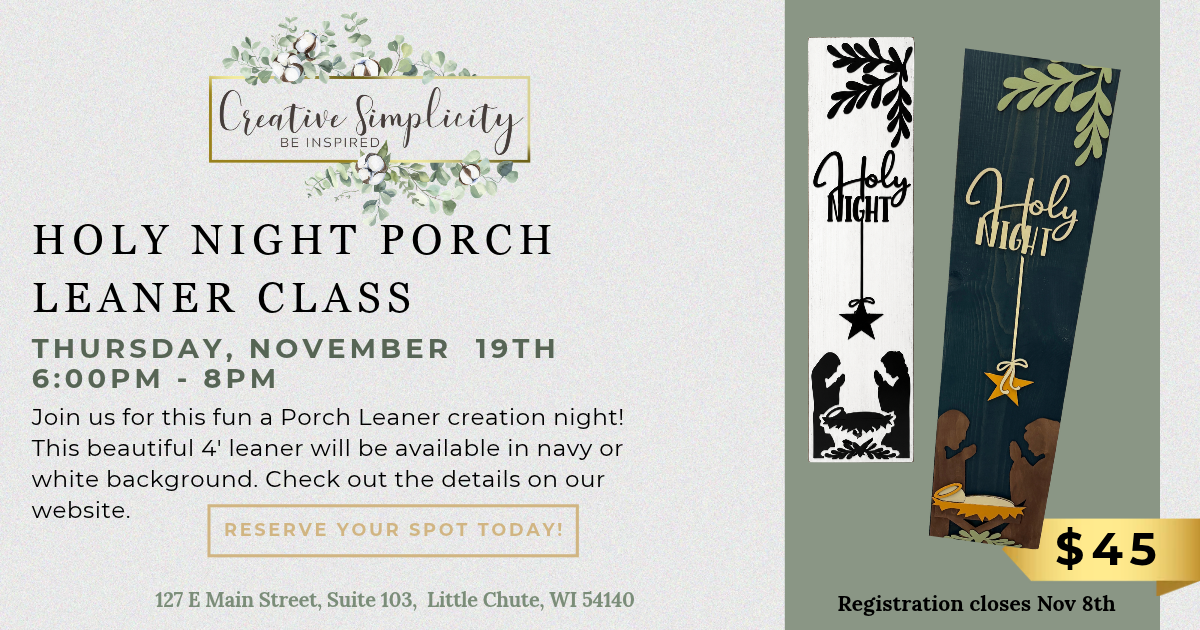 Promotional flyer for a Holy Night Porch Leaner class, featuring two example printed leaners on the right and event details on the left, including the brand name Creative Simplicity.