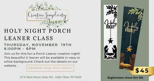 Promotional flyer for a Holy Night Porch Leaner class, featuring two example printed leaners on the right and event details on the left, including the brand name Creative Simplicity.