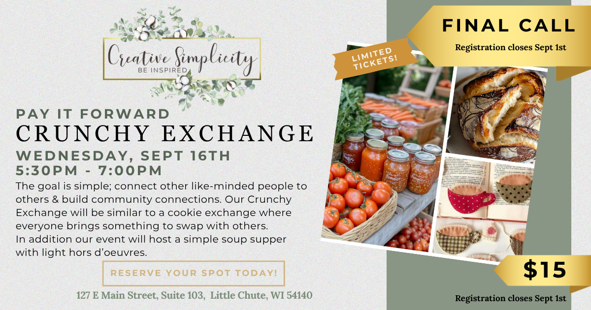 Promotional flyer for 'Creative Simplicity' featuring an event called 'Crunchy Exchange' on Wednesday, Sept 16th. The flyer includes text detailing the event, a map address, and a collage of food and craft items on the right, including jars of preserves, bread, and a red patterned cloth, with ticket prices and registration details.
