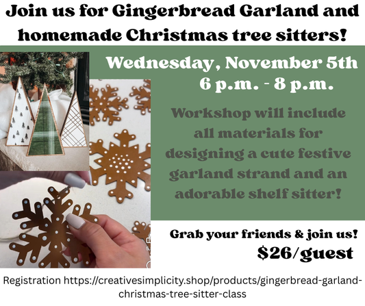 Gingerbread Garland & Christmas Tree Sitter Class