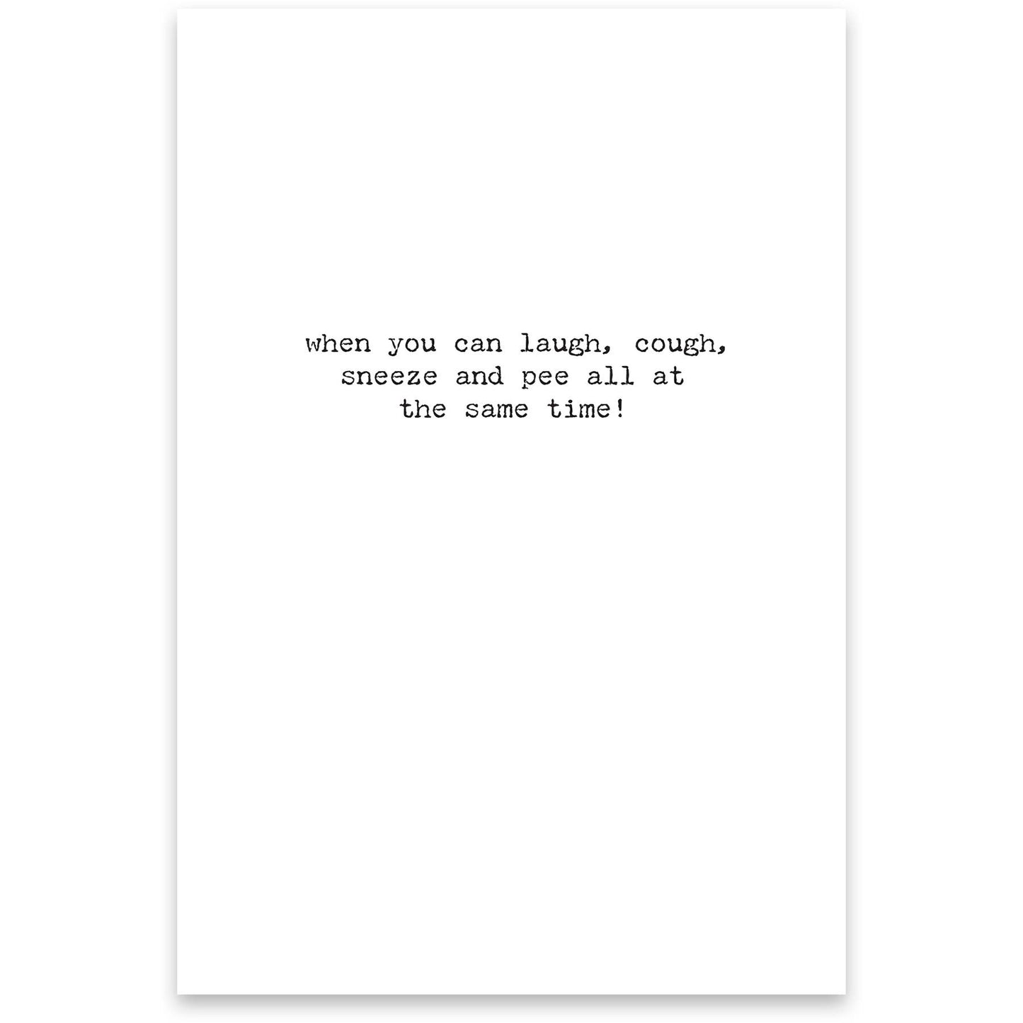 Greeting Card - Getting Old
